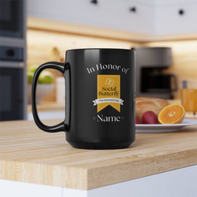 Personalized: In Honor of Your "Social Butterfly" Mug | Black Ceramic Coffee Cup