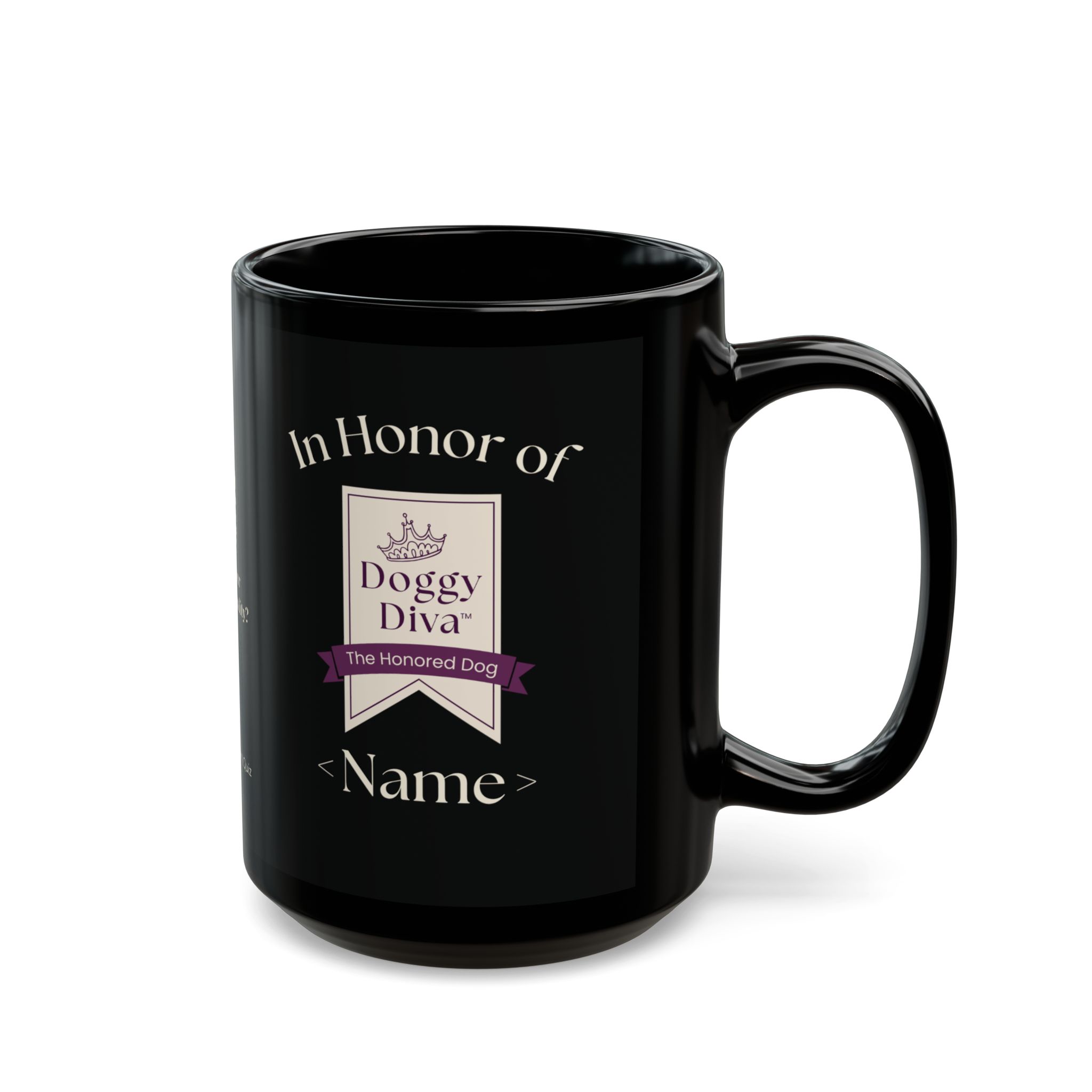 Personalized: In Honor of Your "Doggy Diva" Mug | Black Ceramic Coffee Cup - Image 2